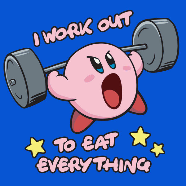 I Workout To Eat Everything