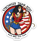 Stronger Than You - Vinyl Sticker